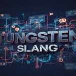 Tungsten Slang Meaning: Everything You Need to Know