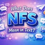 What Does NFS Mean in Text